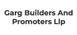 GARG BUILDERS AND PROMOTERS LLP